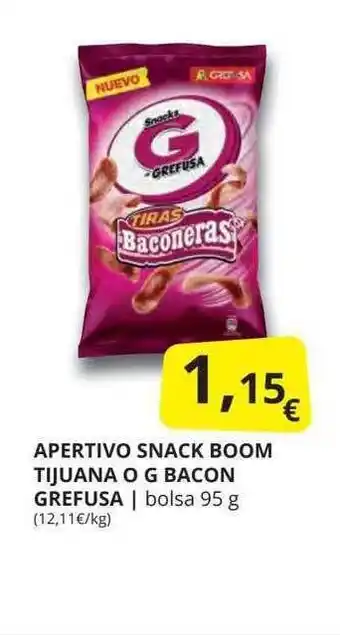 Supermercados MAS Aperitivo Snack Boom Tijuana O G Bacon Grefusa oferta