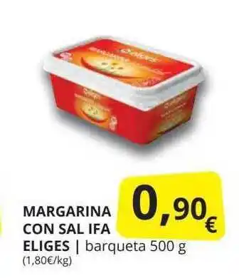Supermercados MAS Margarina Con Sal Ifa Eliges oferta