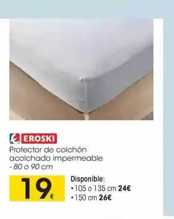Eroski Protector De Colchón Acolchado Impermeable oferta