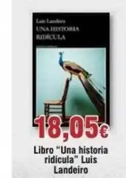 FROIZ Libro Una Historia Ridicula Luis Landeiro oferta
