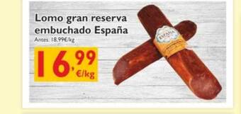 Supermercados La Despensa Lomo Gran Reserva Embuchado España oferta