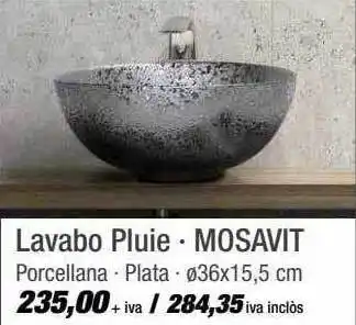 Ferrolan Lavabo Pluie . Mosavit Porcellana . Plata oferta