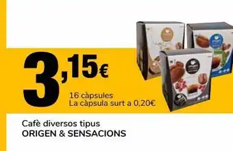 Supeco Café varios tipos origen & sensacions oferta