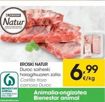 Eroski Eroski natur costilla trozo carnosa duroc oferta