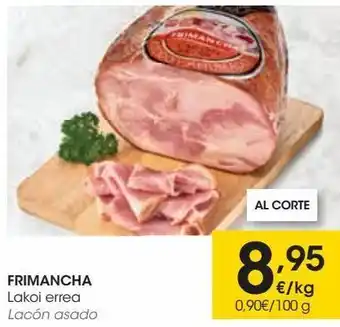 Eroski Frimancha lacón asado oferta