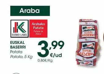 Eroski Patata, 5 kg euskal baserri oferta