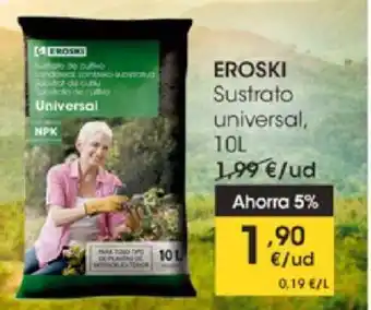 Eroski Eroski Sustrato universal 10L oferta