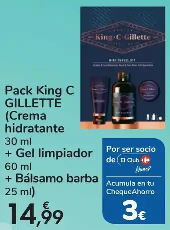 Carrefour Pack king c gillette (crema hidratante + gel limpiador + bálsamo barba) oferta