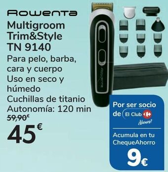 Carrefour Rowenta multigroom trim&style tn 9140 oferta
