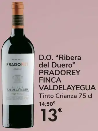 Carrefour D.o. ''ribera del duero'' pradorey finca valdelayegua oferta