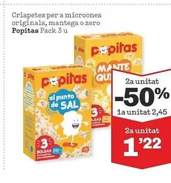Sorli 2a Unitat -50% Crispetes Per A Microones Originals Mantega O Zero Popitas oferta