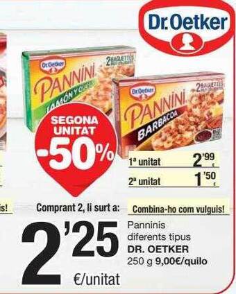 SPAR Fragadis Segona Unitat -50% Panninis Diferents Tipus Dr. Oetker oferta