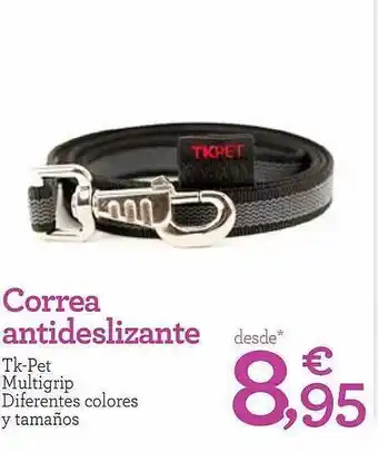 TiendAnimal Correa Antidesllizante Tk-pet Multigrip oferta