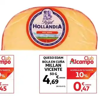 Alcampo Millan Vicente Queso Edam Bola En Cuña 50g oferta
