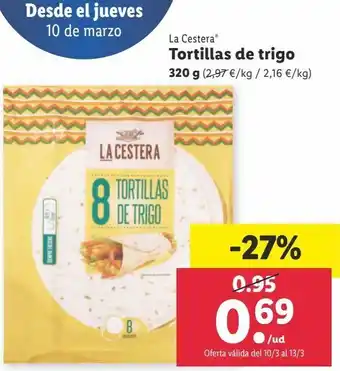 Lidl Tortilla de trigo la cestera oferta
