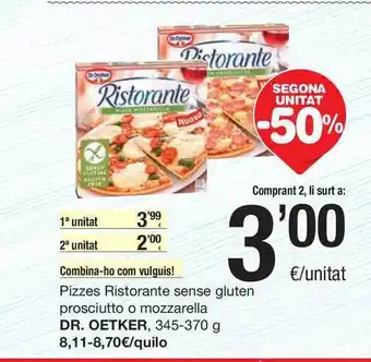 SPAR Fragadis Dr. Oetker Pizzes Ristorantes Sense Gluten Proscuito O Mozzarella 345-370g oferta