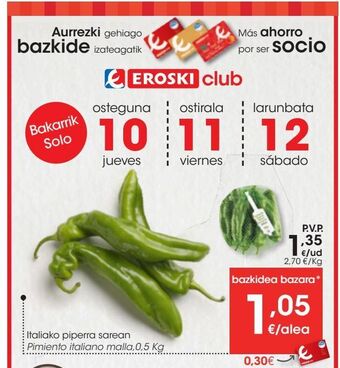 Eroski Pimiento italiano malla, 0,5 kg oferta