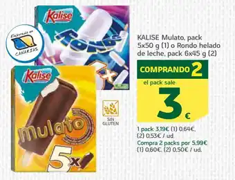 HiperDino Kalise mulato, pack 5x50 g o rondo helado de leche, pack 6x45 g oferta
