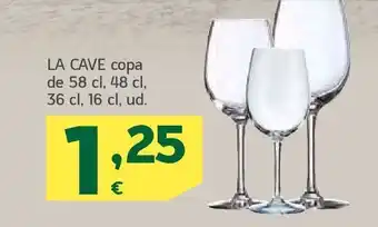 HiperDino La cave copa de 58 cl, 48 cl, 36 cl, 16 cl, ud. oferta