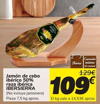 Carrefour Jamón de cebo ibérico 50% raza ibérica ibersierra oferta