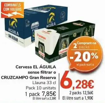 Carrefour Cerveza el águil sin filtrar o cruzcampo gran reserva oferta