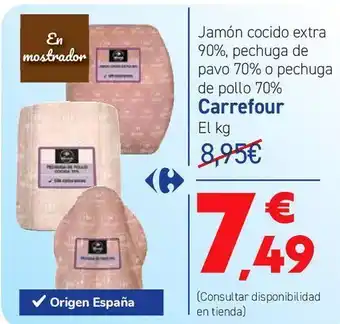 Carrefour Jamón cocido extra 90%, pechuga de pollo 70% carrefour oferta