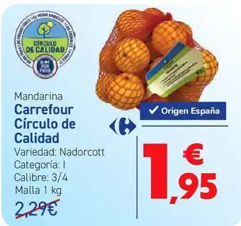 Carrefour Mandarina carrefour círculo de calidad oferta