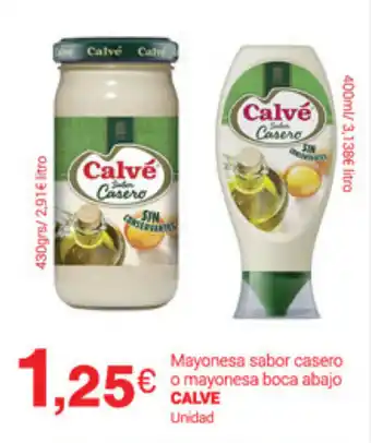 Supermercados Plaza Calve Mayonesa sabor casero o mayonesa boca abajo oferta