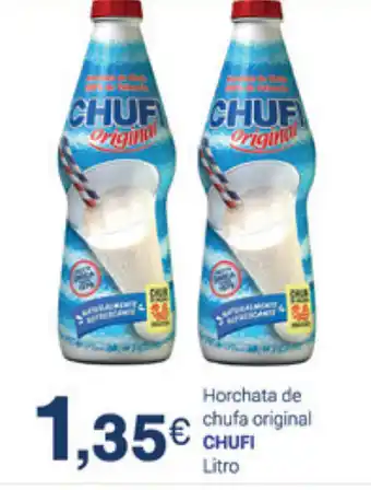 Supermercados Plaza Chufi Horchata de chufa original oferta