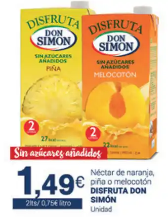 Supermercados Plaza Desfruta Don Simón Néctar de naranja, piña o melocoton 2lts oferta