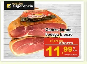 Cash Ecofamilia Centro Jamón Bodega Elpozo oferta