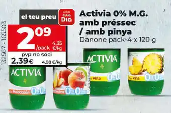 Dia Activia 0% M.G. Amb Préssec/Amb Pinya Danone Pack-4 x 120 g oferta