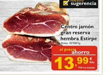 Cash Ecofamilia Centro Jamón grán reserva hembra Estirpe oferta