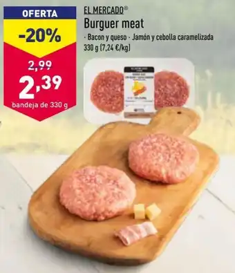 ALDI El Mercado Burguer meat Bacon y queso - Jamón y cebolla caramelizada 330g oferta