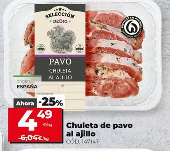 Dia Chuleta de pavo al ajillo oferta