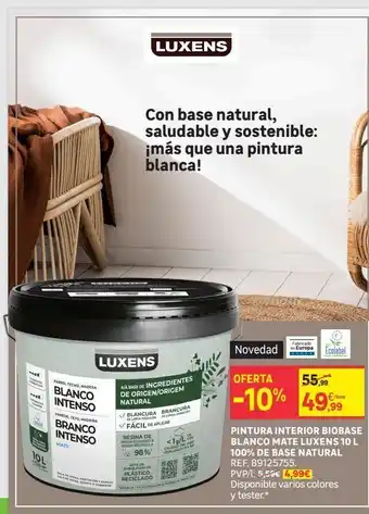 Leroy Merlin Luxens con base natural, saludable y sostenible: ¡más que una pintura blanca! novedad fabricado en europa ecolabel luxen oferta