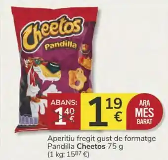 Consum Aperitiu fregit gust de formatge pandilla cheetos oferta