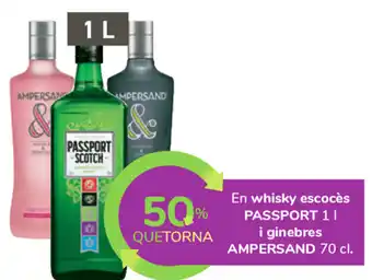 Carrefour Passport En Whisky escocès 1l I genebres Ampersand 70cl oferta