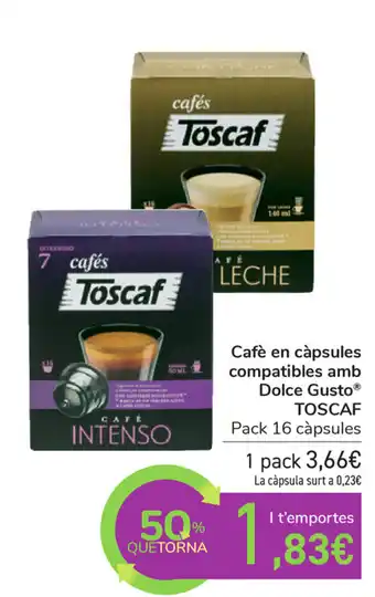 Carrefour Toscaf Cafè en càpsules 100% compostables amb Dolce Gusto oferta