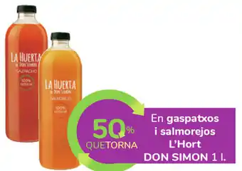Carrefour L'Hort Don Simon 1L En gaspatxos 1L oferta