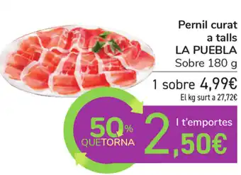 Carrefour La Puebla Pernil curat a talls Sobre 180g oferta
