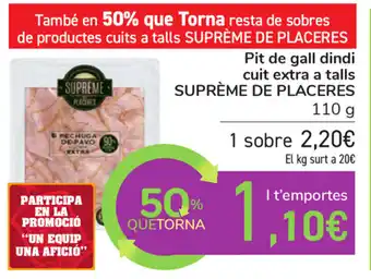 Carrefour Suprème De Placeres Pit de gall dindi cuit extra a talls 110g oferta