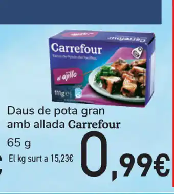 Carrefour Carrefour Daus de pota gran amb allada 65g oferta