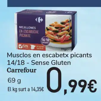 Carrefour Carrefour Musclos en escabetx picants 14/18- Sense Gluten 69g oferta
