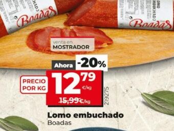 Maxi Dia Lomo embuchado boadas oferta