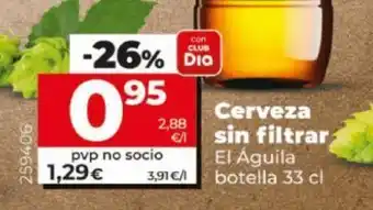 Maxi Dia Cerveza sin filtro el aguila oferta