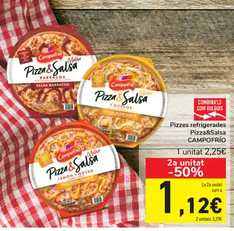 Carrefour Campofrío Pizza&Salsa Pizzes refrigerades oferta