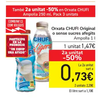 Carrefour Chufi Ligera Orxata Original o sense sucres afegits 1l oferta