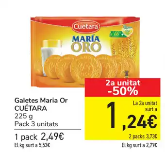 Carrefour Cuétara Galetes Maria Or 225g Pack 3 unitats oferta