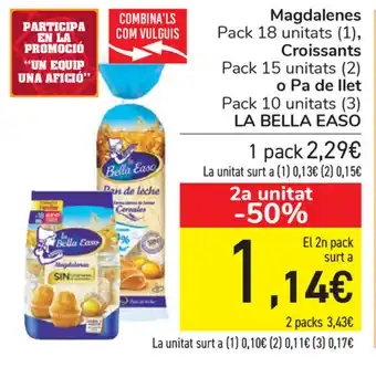 Carrefour La Bella Easo Magdalenes Pack 18 unitats, Croissants Pack 15 unitats o Pa de llet Pack 10 unitats oferta